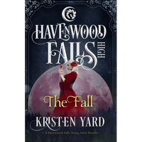The Fall: A Havenwood Falls High Novella - Paperback