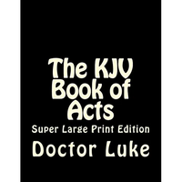 The KJV Book of Acts: Super Large Print Edition - Paperback