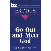 Exodus: Go Out and Meet God - Paperback