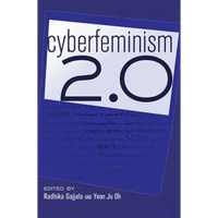 Cyberfeminism 2.0 - Paperback