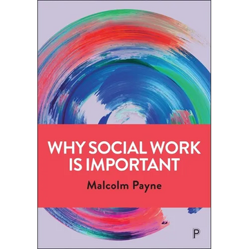 Why Social Work Is Important - Paperback
