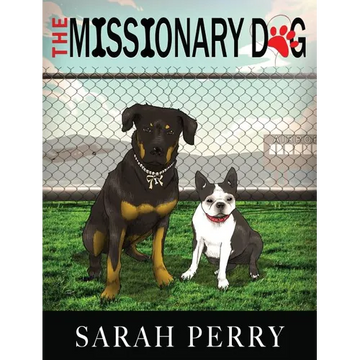 The Missionary Dog - Hardcover
