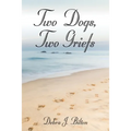 Two Dogs, Two Griefs