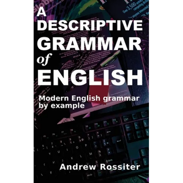 A Descriptive Grammar of English - Hardcover
