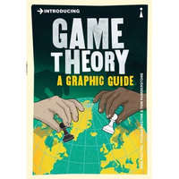 Introducing Game Theory: A Graphic Guide - Paperback