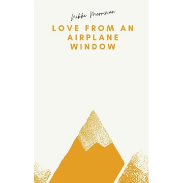 Love From an Airplane Window - Paperback