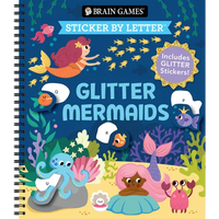 Brain Games - Sticker by Letter: Glitter Mermaids: Includes 1 Glitter Sticker Sheet to Complete Each Image! - Spiral