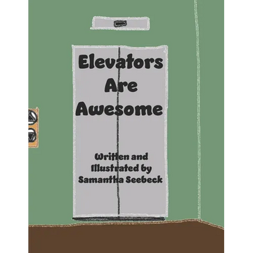 Elevators Are Awesome - Paperback