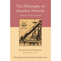 The Philosophy of Jonathan Edwards - Paperback