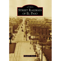 Street Railways of El Paso - Paperback