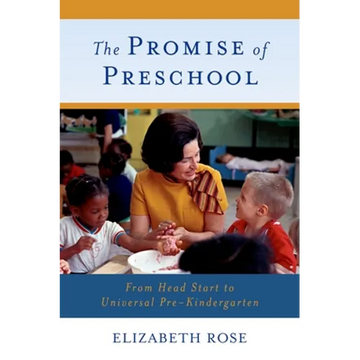 The Promise of Preschool: From Head Start to Universal Pre-Kindergarten - Paperback