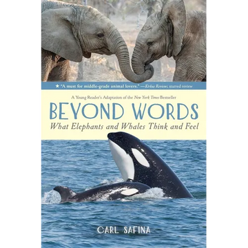 Beyond Words: What Elephants and Whales Think and Feel (a Young Reader's Adaptation) - Paperback