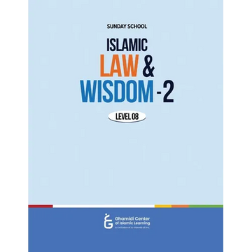 Islamic Law and Wisdom - 2 (Level 8) - Paperback