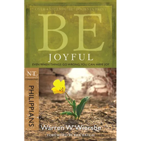 Be Joyful (Philippians): Even When Things Go Wrong, You Can Have Joy - Paperback
