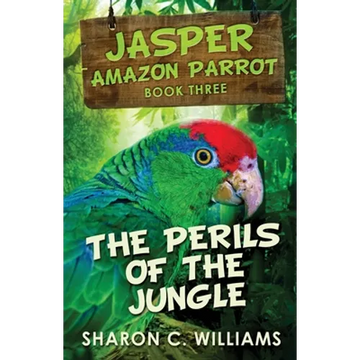 The Perils Of The Jungle - Paperback