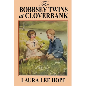 The Bobbsey Twins at Cloverbank - Paperback
