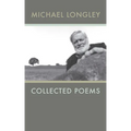 Collected Poems Michael Longley