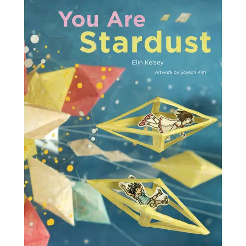 You Are Stardust