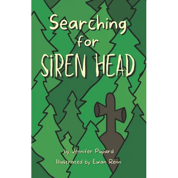 Searching for Siren Head: A Short, Illustrated Adventure Mystery for Kids - Paperback