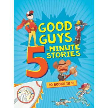 Good Guys 5-Minute Stories - Hardcover