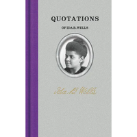 Quotations of Ida B. Wells - Hardcover