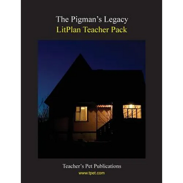 Litplan Teacher Pack: The Pigman's Legacy - Paperback