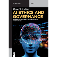 AI Ethics and Governance: Historical, Cultural, and Regulatory Perspectives - Paperback