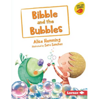 Bibble and the Bubbles - Library Binding