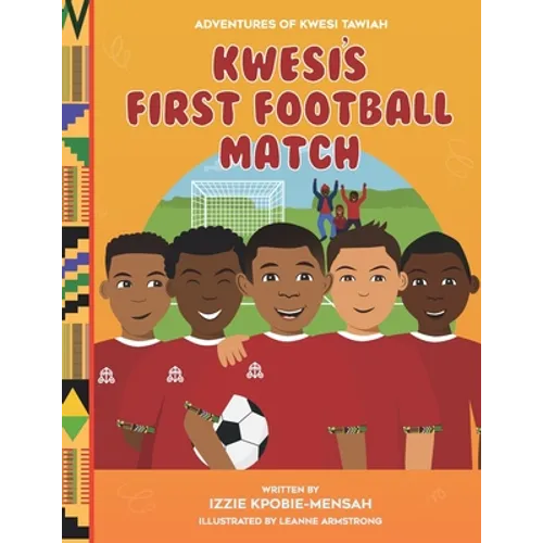 Kwesi's First Football Match