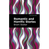 Romantic and Horrific Stories - Paperback