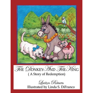 The Donkey and the King - Paperback