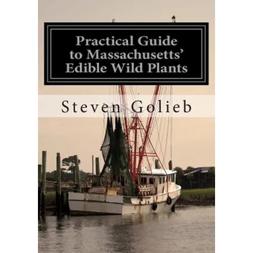 Practical Guide to Massachusetts' Edible Wild Plants - Paperback