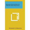 Quaker Education in Theory and Practice