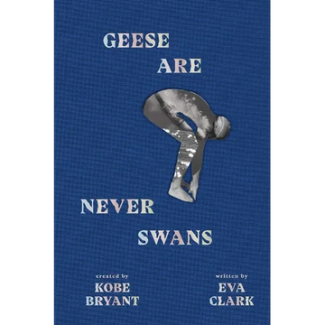 Geese Are Never Swans - Hardcover
