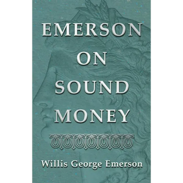Emerson on Sound Money - Paperback