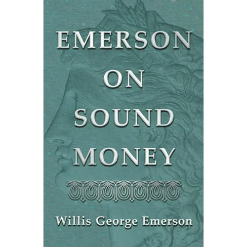 Emerson on Sound Money