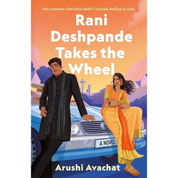 Rani Deshpande Takes the Wheel - Paperback