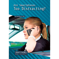 Are Smartphones Too Distracting? - Hardcover