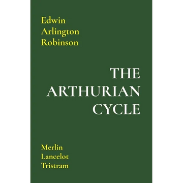 The Arthurian Cycle: Merlin Lancelot Tristram - Paperback