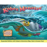 Kobee Manatee A Wild Weather Adventure (Second Edition) - Hardcover