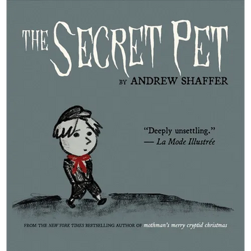 The Secret Pet - Hardcover