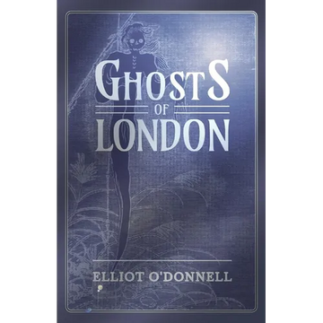 Ghosts of London - Paperback