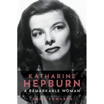 Katharine Hepburn: A Remarkable Woman - Paperback