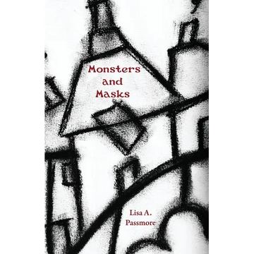 Monsters and Masks - Paperback