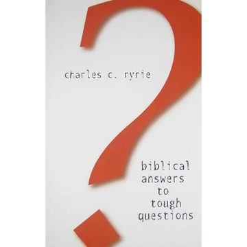 Biblical Answers to Tough Questions - Paperback