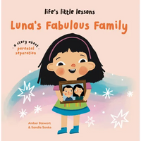 Life's Little Lessons: Luna's Fabulous Family - Hardcover