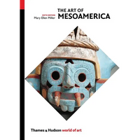 The Art of Mesoamerica: From Olmec to Aztec - Paperback