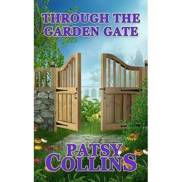 Through The Garden Gate - Paperback