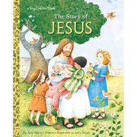 The Story of Jesus: A Christian Book for Kids - Hardcover