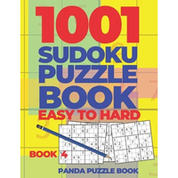 1001 Sudoku Puzzle Books Easy To Hard - Book 4: Brain Games for Adults - Logic Games For Adults - Puzzle Book Collections - Paperback